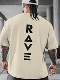 RAVE letter Men's T Shirt Fitness Sports Cotton Tee Casual Oversized O-Neck Summer Spring Loose Top Streetwear Trendy O-Neck Top